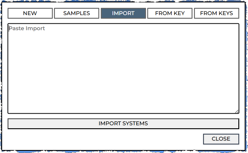 The new systems popup with IMPORT highlighted, there is a text area to paste exported system details.